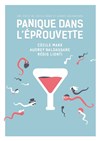 Panique dans l'éprouvette - Théâtre de l'Impasse
