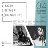 1 soir, 1 dîner, 2 concerts : Matekita / Liv Monaghan - Les Chambres