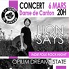 Lion says + Opium dream estate + Léa jacta est - La Dame de Canton