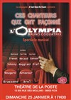 Ces chanteurs qui ont façonné l'Olympia - Café-Théâtre de la Poste