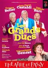Les Grands Ducs - Théâtre de Passy
