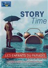 Story Time - Les Enfants du Paradis - Salle 1