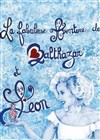 La fabuleuse aventure de Balthazar et Léon - Comédie Nation