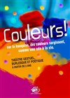 Couleurs ! - Aktéon Théâtre 