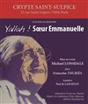 Yallah ! Soeur Emmanuelle - Crypte Saint-Sulpice