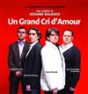 Un Grand Cri d'Amour - Salle Fontalon