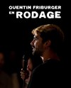 Quentin Friburger en rodage - La Grange