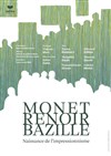 Monet Renoir Bazille - Théâtre du Roi René - Cour de la Reine