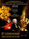 6e Cérémonie des Doigts d'Or - Les Oscars du Capitalisme 2018 - Théâtre de la Porte Saint Michel