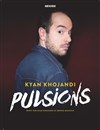 Kyan Khojandi dans Pulsions - Théâtre Montmartre Galabru