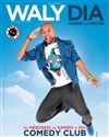 Waly Dia - Le Comedy Club