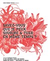 Savez-vous que je peux sourire et tuer en même temps ? - Théâtre du Girasole