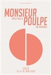 Monsieur Poulpe - Spotlight