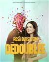 Rosa Bursztein dans Dédoublée - Maison de la Culture 