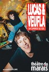 Lucas & Veufla dans En carence de fer - Théâtre du Marais