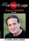 Francis Lalanne - Le Nez Rouge