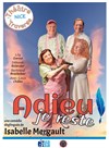 Adieu je reste - Salle Raimu