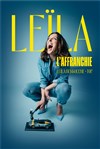 Leïla dans L'affranchie - Théâtre Le Bout