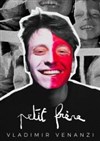 Affiche de Vladimir Venanzi dans Petit frère
