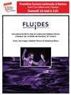 Fluides - Théâtre de Poche Graslin