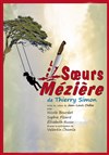 Les soeurs Mézière - Théâtre de la Traverse