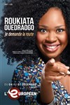 Roukiata Ouedraogo dans Je demande la route - L'Européen