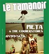 Meta & The Cornerstones + Sundyata - Tamanoir