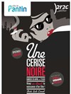 Une cerise noire, dans le cadre de la biennale urbaine de spectacles - Stade Sadi Carnot