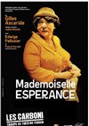 Mademoiselle Esperance : Les Carboni - Théâtre de la Cité