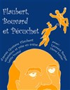 Flaubert, Bouvard et Pécuchet - Le Théâtre Falguière