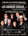 Les Grandes Gueules... - Théâtre du Gymnase Marie-Bell - Grande salle