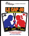 Le Cap 40 - Théâtre Les Feux de la Rampe - Salle 60