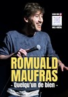 Romuald Maufras dans Quelqu'un de bien - Théâtre le Nombril du monde