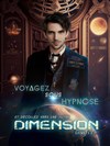 Dimension : Voyage Hypnotique - Salle des 3 coups