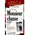 Monsieur Chasse - Théâtre La Pergola