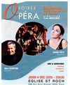 Soirée Opéra - Eglise Saint Roch