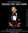 Hassan fait son show - Théâtre de l'Impasse