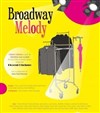 Broadway Melody - Espace Paris Plaine