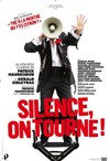 Silence, on tourne ! - Théâtre de Saint Maur - Salle Rabelais