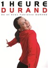 Fabienne Durand dans 1 Heure Durand - L'Instinct Théâtre