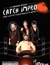 Mardi Improvisation avec Catch Impro - Espace Gerson