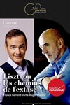 Liszt ou les chemins de l'extase - Salle Gaveau
