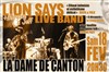 Lion Says - La Dame de Canton