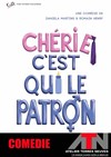 Chérie c'est qui le patron - L'ATN