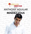 Anthony Aguilar dans Rendez-vous - Café-Théatre Le France