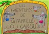 Les aventures de la famille Lou Garou - Théâtre Acte 2