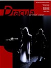 Dracula - Théâtre de l'Uchronie