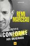 Rémi Marceau dans Certifié conforme aux originaux - Théâtre à l'Ouest Auray