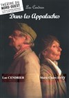 Dans les Appalaches - Théâtre du Nord Ouest