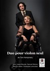 Duo pour violon seul - Théâtre du Cyclope